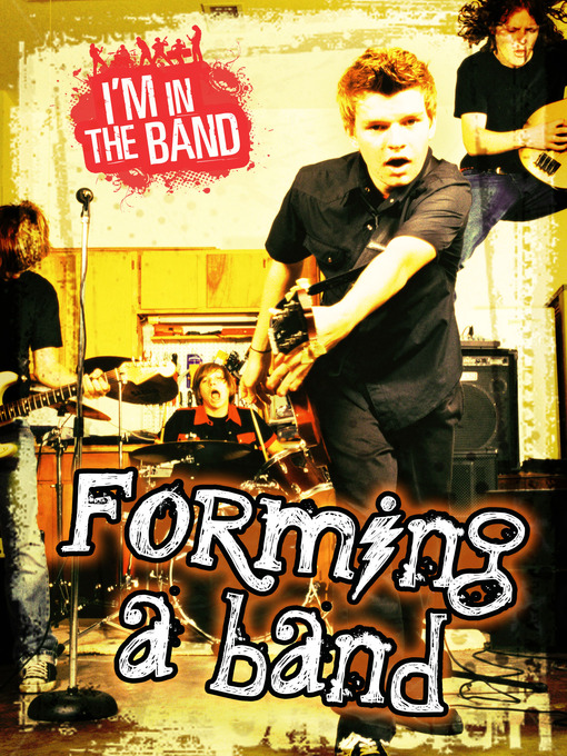 Title details for Forming a Band by Richard Spilsbury - Available